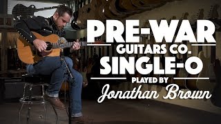 Video thumbnail for Pre-War Guitars Co. Single-O played by Jonathan Brown by Carter Vintage Guitars