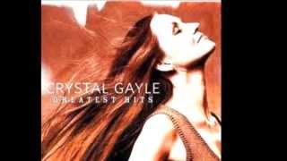 CRYSTAL GAYLE Why Have You Left The One You Left Me For