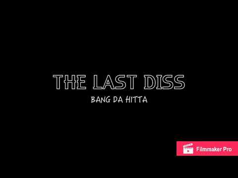 Every person dissed in BangDaHitta- The Last Diss