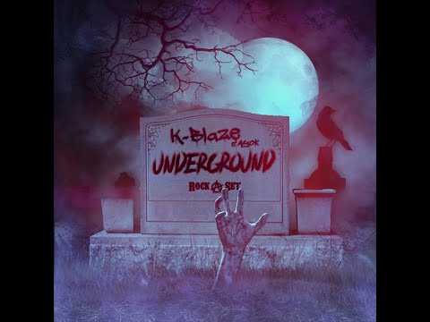 K-Blaze Underground Ft Ayok (Prod. by Lingo)