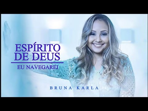 Espírito De Deus / Eu Navegarei