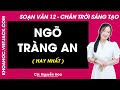 Soạn bài Ngõ Tràng An - trang 111, 112 | Bài 4 | Ngữ văn 12 | Chân trời sáng tạo