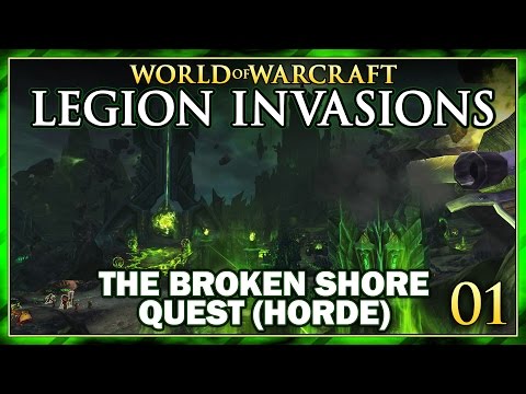 The Broken Shore Quest (Horde) | World of Warcraft: Legion Gameplay