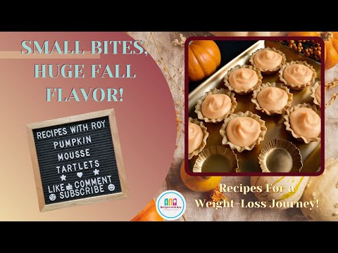 PUMPKIN MOUSSE TARTLETS | Great for HOLIDAYS, GATHERINGS, and PARTIES | Low Bite/Point/ Calorie