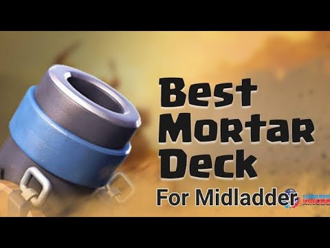 Best Mortar Deck For Mid Ladder Players, Mortar Bait F2P Deck In Clash Royale