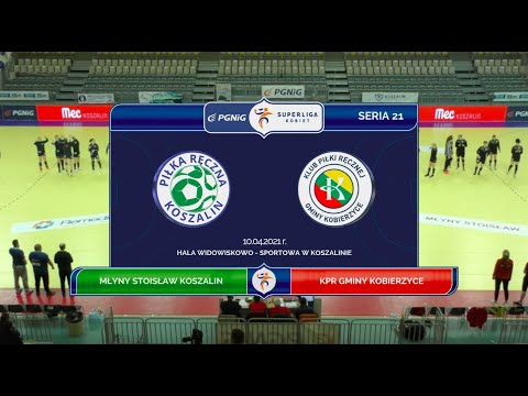 21. seria Młyny Stoisław Koszalin - KPR Gminy Kobierzyce [skrót]