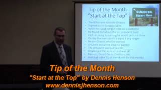 Tip of the Month  "Start at the Top" by Dennis Henson