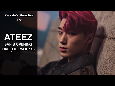 People Reacting To: ATEEZ Choi San’s Opening Line in Fireworks (I’m The One)