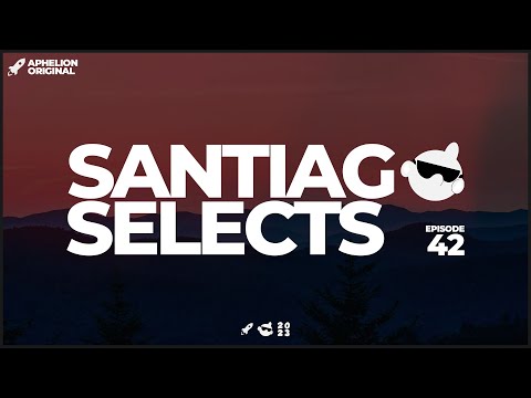 Santiago Selects - Episode 42 | 2 Hour Melodic Techno Mix | Presented By @SerenSantiago [10.19.23]