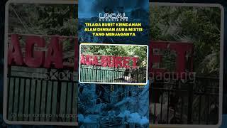Telaga Buret, Keindahan Alam dengan Adanya Aura Mistis yang Menjaganya