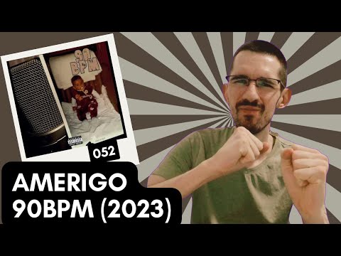 Amerigo - 90BPM (2023) | Album reakcija 052