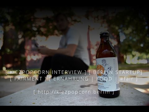 Kiezpopcorn Interview] [33] [ FAIRMENT | #food | #fair ]