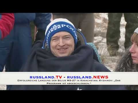 Erfolgreiche Landung der Sojus MS 27 in Kasachstan: Ryzhikov: „Das Programm ist abgeschlossen “