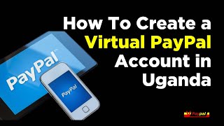 Download lagu PayPal Uganda: How To Create A Virtual PayPal Account In Uganda | Pay and get Paid Uganda account mp3 Download lagu PayPal Uganda: How To Create A Virtual PayPal Account In Uganda | Pay and get Paid Uganda account mp3