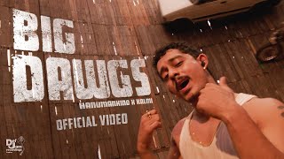 Download lagu Hanumankind – Big Dawgs | Ft. Kalmi | Def Jam India mp3
