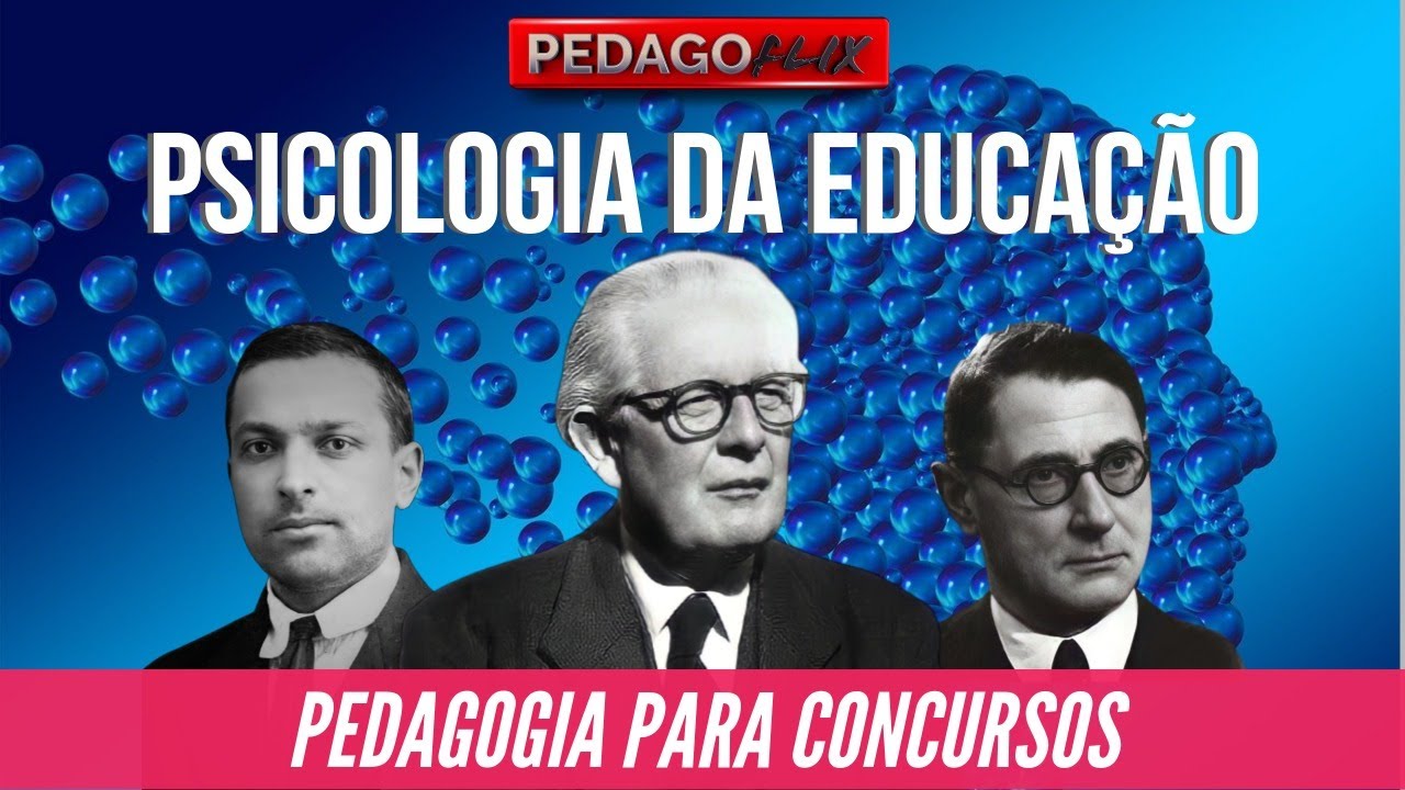 PSICOLOGIA DA EDUCAÇÃO
