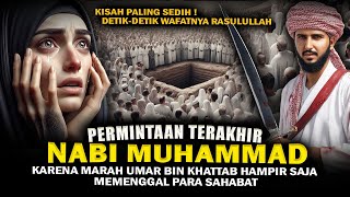 Download lagu Detik-detik Wafatnya Nabi Muhammad SAW Sedih dan Bikin  Menangis. Kisah Akhir Kehidupan Rasulullah mp3