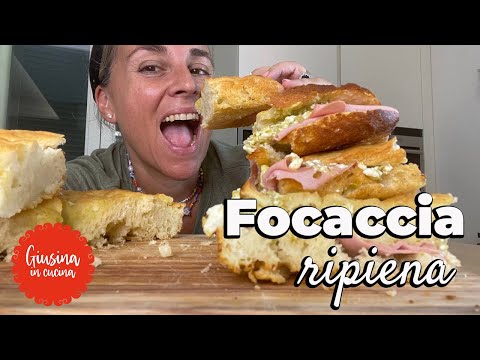 Focaccia ripiena | Giusina in cucina