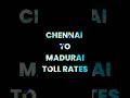 Chennai Madurai Toll Rates NH 45 Highway Chennai Madurai Travel Tollfees Tamilnadu Tollplaza