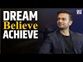 A Story of Dreams, Goals, and Achievements | Change Your Life by Sneh Desai