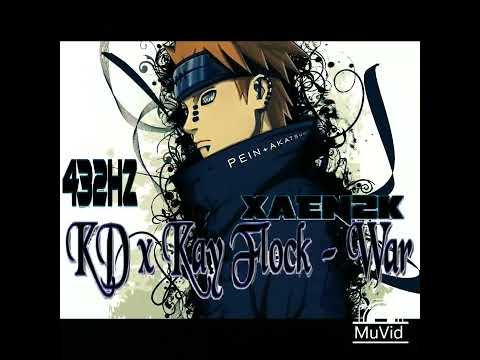 KD x Kay Flock - War (432Hz) By XAEN2K
