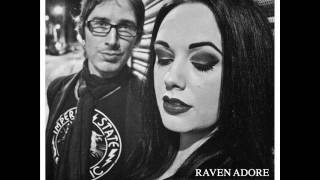 Raven Adore - Have You Lost Your Mind