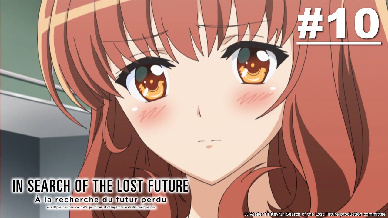 In Search of the Lost Future - Episode 10 [English Sub]