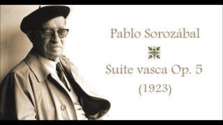 Pablo Sorozábal: I. «Kathalin» de la "Suite vasca" Op. 5 (Leipzig, 1923)