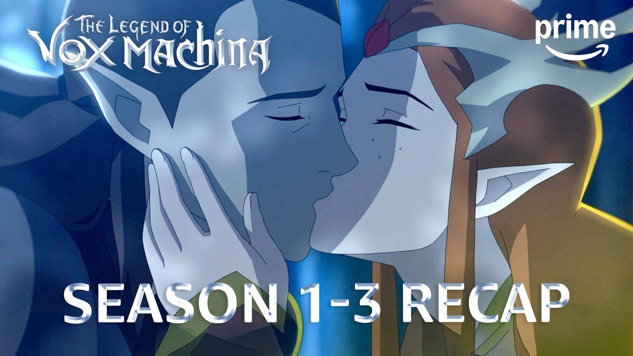 The Legend of Vox Machina Season 1-3 Recap | Prime Video