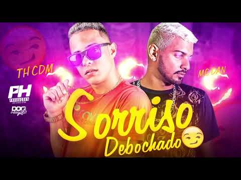 MC TH CDM E MC DAM - SORRISO DEBOCHADO - REMIX BREGA FUNK