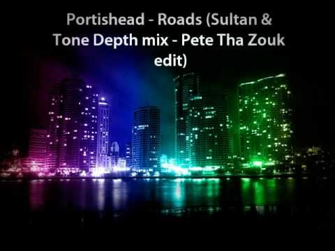 Portishead - Roads (Sultan & Tone Depth mix - Pete Tha Zouk edit)
