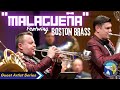 "Malagueña" - Featuring Boston Brass