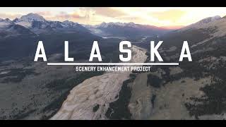 Alaska Scenery Enhancement Project video