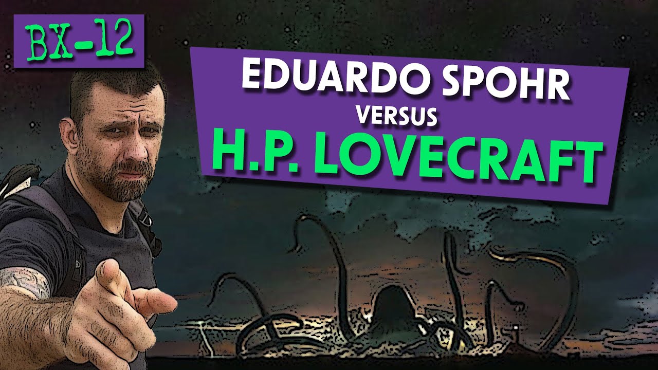 Os deuses alienígenas de Lovecraft | Com EDUARDO SPOHR | BUNKER X #012 LIVE