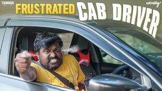 Frustrated Cab Driver  Wirally Originals  Tamada M