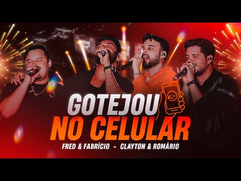 Fred e Fabrício, Clayton & Romário  - Gotejou No Celular (Clipe Oficial)