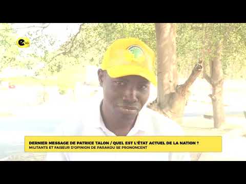 DERNIER MESSAGE DE PATRICE TALON / QUEL EST L'ÉTAT ACTUEL DE LA NATION ?
