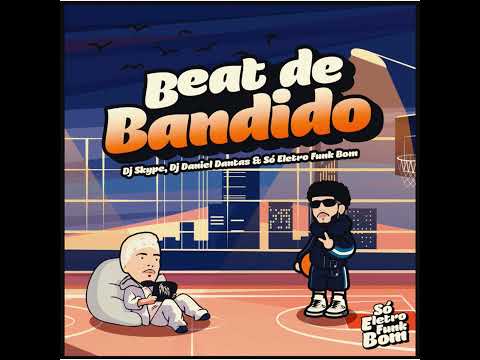 BEAT DE BANDIDO