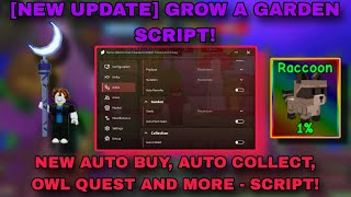 [NEW UPDATE] GROW A GARDEN SCRIPT! - NEW AUTO COLLECT - AUTO OWL QUEST - AUTO BUY AND MORE - NATIVE!