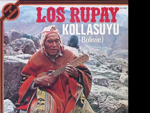LOS RUPAY........ " KOLLASUYU"....(1976 )