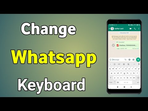 Whatsapp Keyboard Settings | How to Change Whatsapp Keyboard