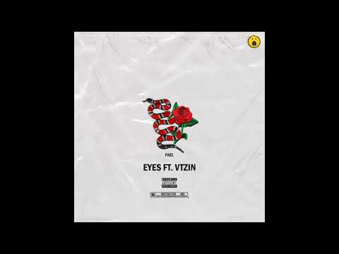 3. Fael feat. Vtzin - Eyes (Prod. EREN)