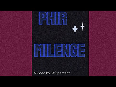 Phir milenge lyrics by 9t9 percent 