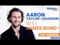 Next James Bond? British Star Aaron Taylor Johnson Receives 'Formal Offer'