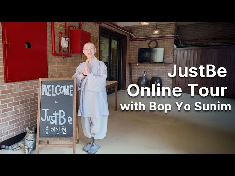 [ENG] JustBe Online Tour with Bop Yo Sunim
