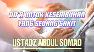 Download lagu Do'a Untuk Kesembuhan Yang Sedang Sakit - Ustadz Abdul Somad mp3