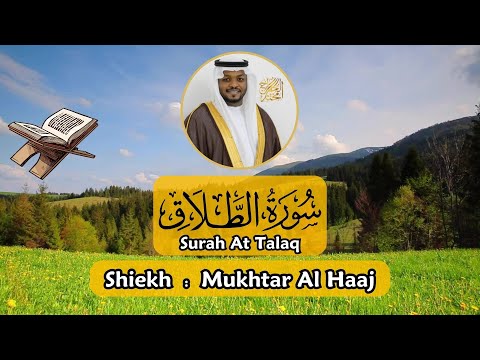Surah at Talaq - Mukhtar Al Haaj