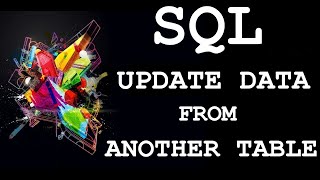 SQL: Update Values from Another Table using UPDATE Statement with Subquery in WHERE clause 