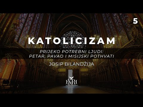 Katolicizam | Josip Bilandžija - Prijeko potrebni ljudi: Petar, Pavao i misijski pothvati