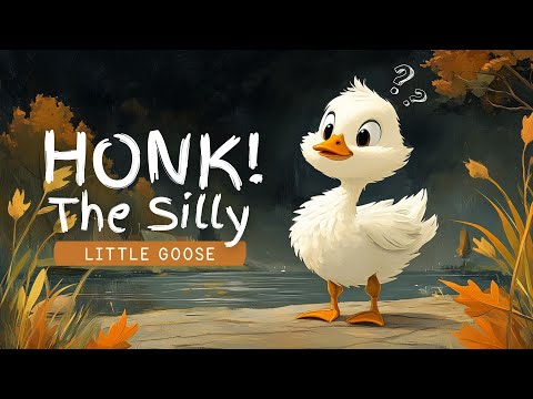 HONK! The Silly Little Goose | Bedtime Stories for Kids